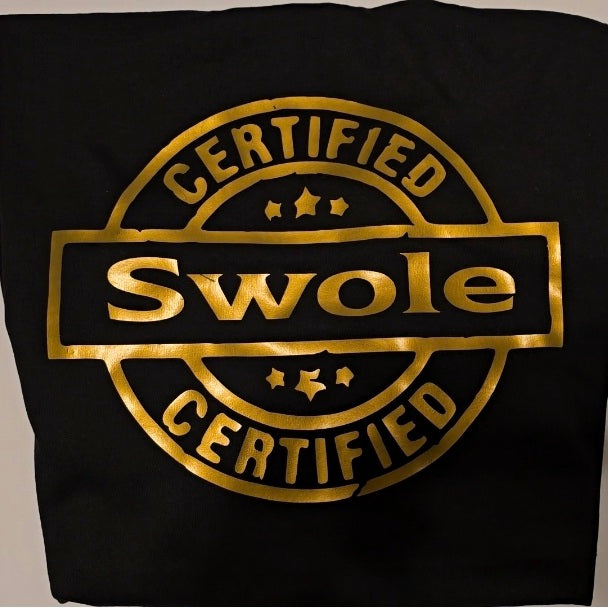 Certified Swole Black with Gold