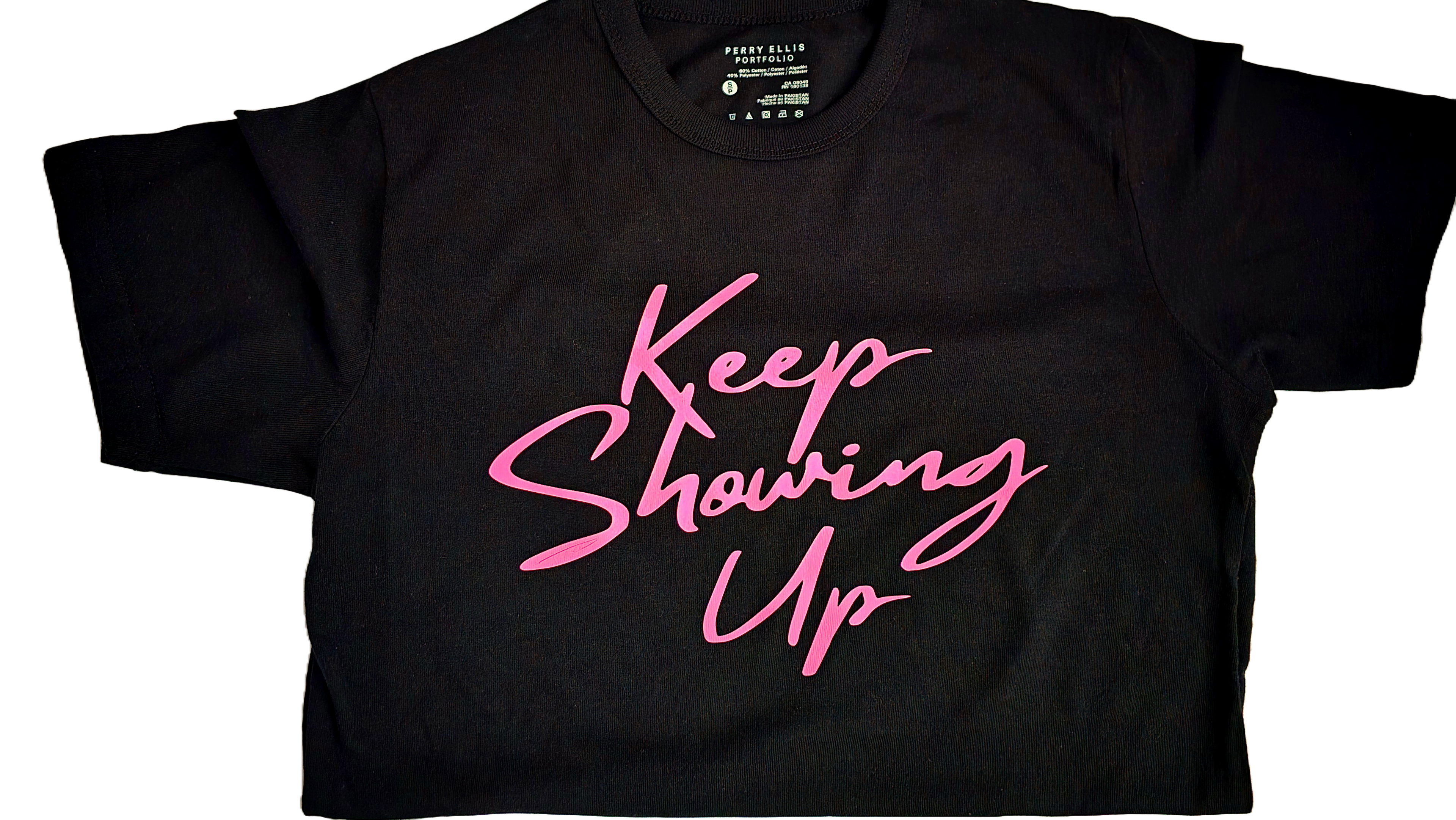 Keep Showing Up Black T-shirt with Pink